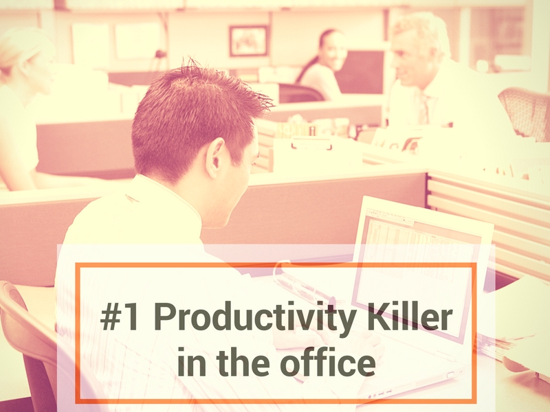 #1 Productivity Killer