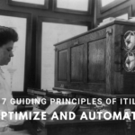 7. Optimize and Automate – the seventh guiding principle of ITIL4